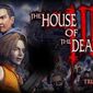 Sega возродит The House of the Dead 3 и The House of the Dead 4