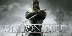 Откровения о Dishonored